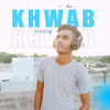 Khwab - Noor&Sandeep Chaliya