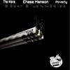 The Passion - Chase Manson&Poverty&The Wave