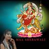 Maa Sherawali (Explicit) - Renuka Panwar