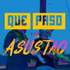 QUE PASO TAN ASUSTAO (Remix) - NAHUU DJ&DJ Gian Damico