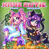 Kane Cutie (Explicit) - PiNKII&Nekomimi