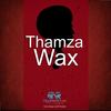 Wax (Original Mix) - Thamza