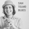 San Telmo Blues - Michael Anthony Shanks