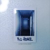 Nothing Gold Can Stay - No Home