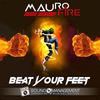 Beat Your Feet - DJ Mauro Fire