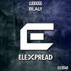 BLAU! (Original Mix) - Luddogg