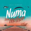 Numa Bem Melhor (Extended Mix) - soFLY&Diskover