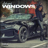 Windows (Explicit) - Lakeyah
