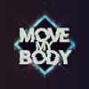 Move My Body - Mutilator