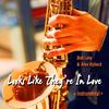 Looks Like They're in Love (Instrumental) - Bob Levy&Alex Rybeck