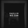 We Can - Gaullin&Linas Gaudutis