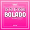 Se Eu Te Pego Bolado (Pa Pa Pa) (feat. Dj Petter|Explicit) - Mc Siena&Dj Petter