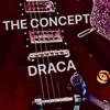 Draca - The Concept