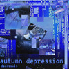 Autumn Depression (Explicit) - deadsouls&Давтян Артём Генрихович