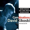Bass Interlude - Boris Kozlov&Jeff Tain Watts&Seamus Blake&David Kikoski