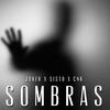 Sombras(feat. Sisto & CNK) (Explicit) - NextDoorBoy&Sisto&CNK