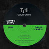 Good for Me (Cezar Touch Warpdrive Remix) - TYRLL&Cezar Touch