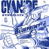 The Blueprint (Explicit) - The Cyanide Syndicate&Nacho Picasso&Key Nyata&Sango