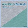 Bassitude (Qbical Remix) - rAin (MU)
