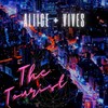 The Tourist - Aliice&Vives