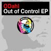 Out of Control (Justin Faust Remix) - ODahl&Justin Faust