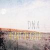 Heart of Gold(feat. Saul Good & North) - DNA&Saul Good&NORTH