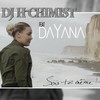 Sois toi même - DJ H Chimist&Dayana