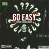 Go Easy - Uplink&Shiah Maisel