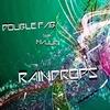 Raindrops (Tribal Mix) - Double Fab&Majuri