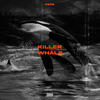 Killer Whale (Explicit) - Kefa