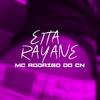 Eita Rayane (Explicit) - Mc Rodrigo do CN