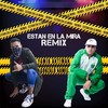 Están en la Mira (Remix|Explicit) - Yamir Antiman&Gonzalo Nawel