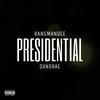 Presidential (feat. Dxndrae) (Explicit) - 1smakkas3d&dxndrae