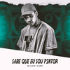 Sabe que eu Sou Pintor (Explicit) - Mc Lv Da Zo&DJ HARY ATURA PAPAI&Tropa da W&S