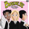 Business (feat. Tmmrw & Yung Kabe|Explicit) - Miless&Tmmrw&Yung Kabe