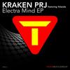 Electra Mind (Club Mix) - Kraken Prj&Yolanda