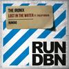 Lost in the Water (Radio Edit) - The Ironix&Philip Braun