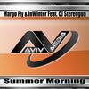Summer Morning (Original Mix) - Inwinter&Margo Fly&Cj Stereogun