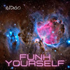 Funk Yourself (Original Mix) - Indigo