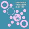 The Groove Is on Fire (DJ Tool) - Simsoneria