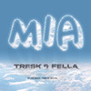 Mia (Explicit) - Tresk&Fella