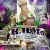 K.B.M.(feat. D.I.V. Tha Money Maker) (Explicit) - D.I.V Tha Money Maker&Lord Blitz