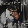 Changed on Me (Explicit) - Allon Kash&kidben