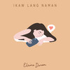 Ikaw Lang Naman - Elaine Duran&Ato Arman