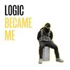 Logic Became Me - Kosha Dillz