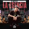 La Esencia (Explicit) - Jose Mixter