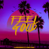 Feel Good - Lowderz&Vektor