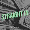 Straight In (Explicit) - Da Youngan