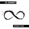 Jeden Tag (Explicit) - Lil Garret