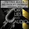 Big Face (Original Mix) - Tetrix Bass&Ortega